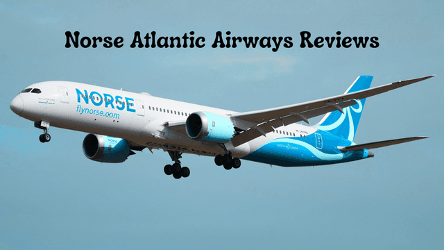Norse Atlantic Airways Reviews: Honest Insights from Passengers